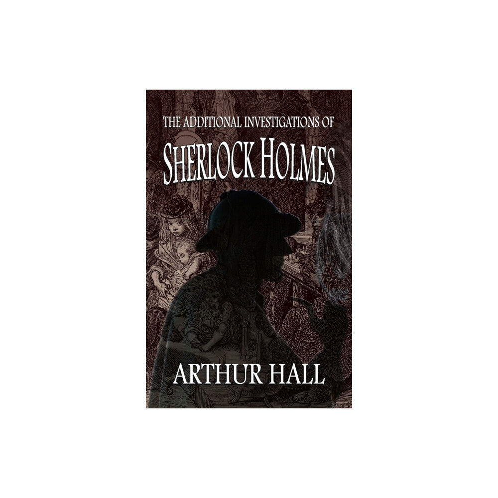 MX Publishing The Additional Investigations of Sherlock Holmes (häftad, eng)