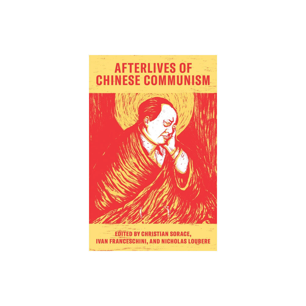 Verso Books Afterlives of Chinese Communism (häftad, eng)