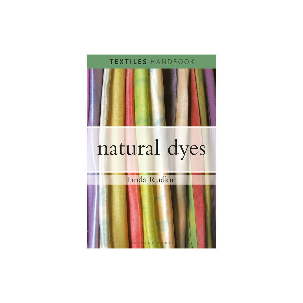 Bloomsbury Publishing PLC Natural Dyes (häftad, eng)