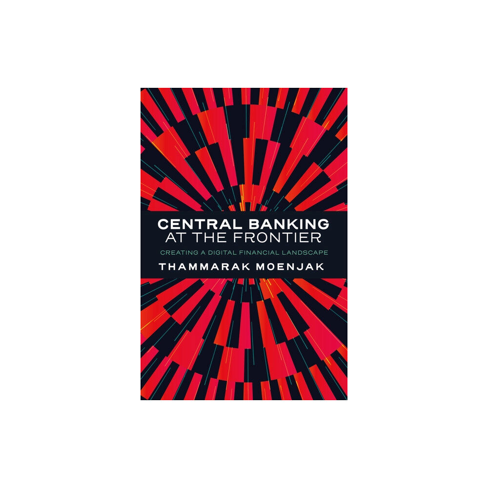 Emerald Publishing Limited Central Banking at the Frontier (inbunden, eng)