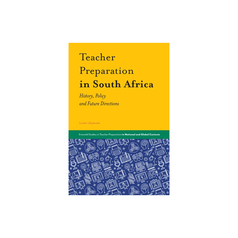 Emerald Publishing Limited Teacher Preparation in South Africa (inbunden, eng)