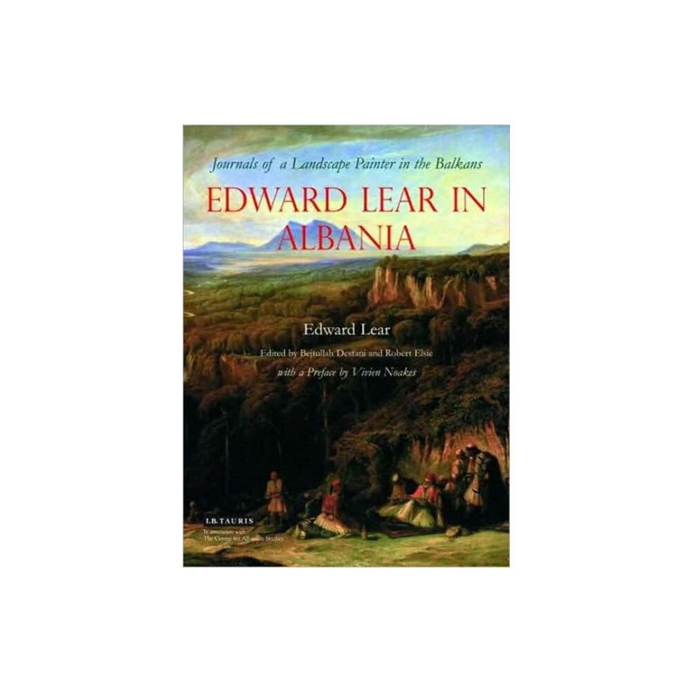 Bloomsbury Publishing PLC Edward Lear in Albania (inbunden, eng)