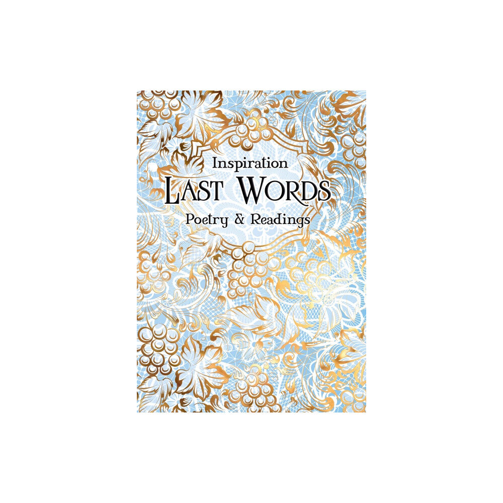 Flame Tree Publishing Last Words (inbunden, eng)