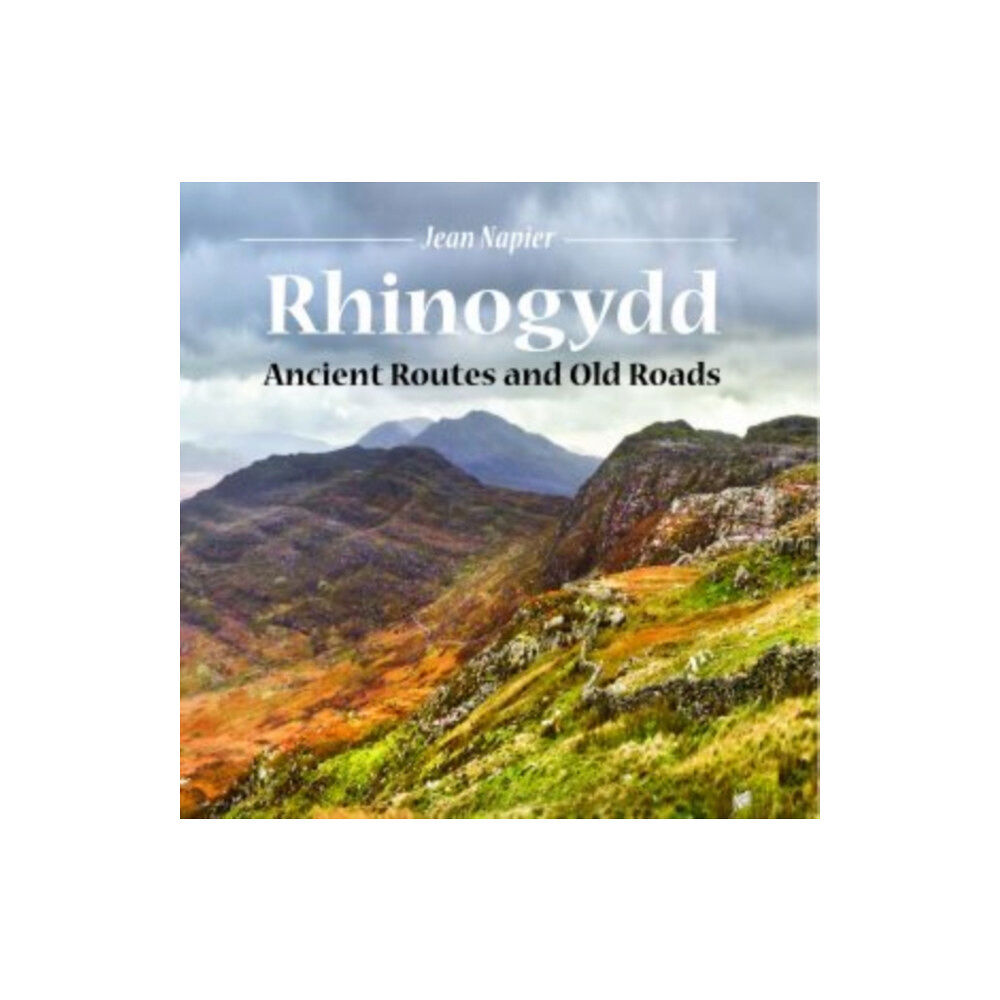 Llygad Gwalch Cyf Compact Wales: Rhinogydd - Ancient Routes and Old Roads (häftad, eng)