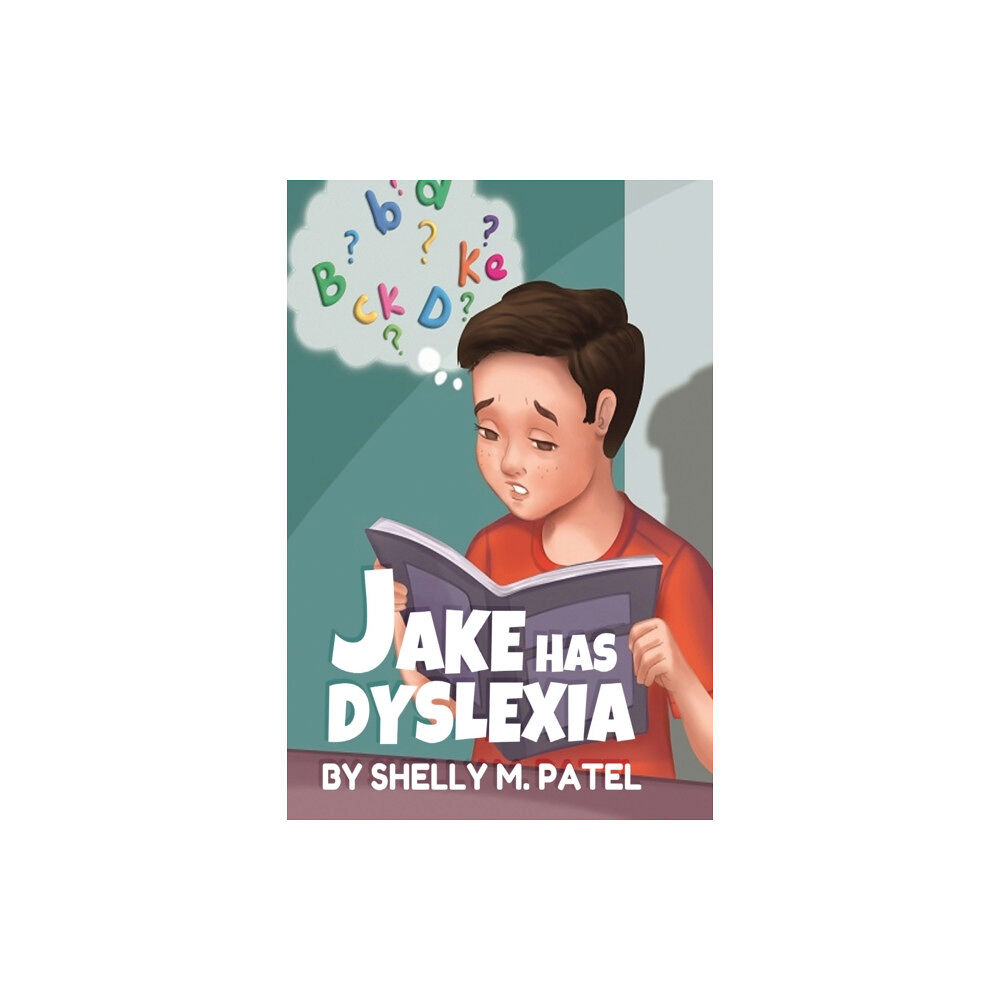 Pegasus Elliot Mackenzie Publishers Jake has Dyslexia (häftad, eng)