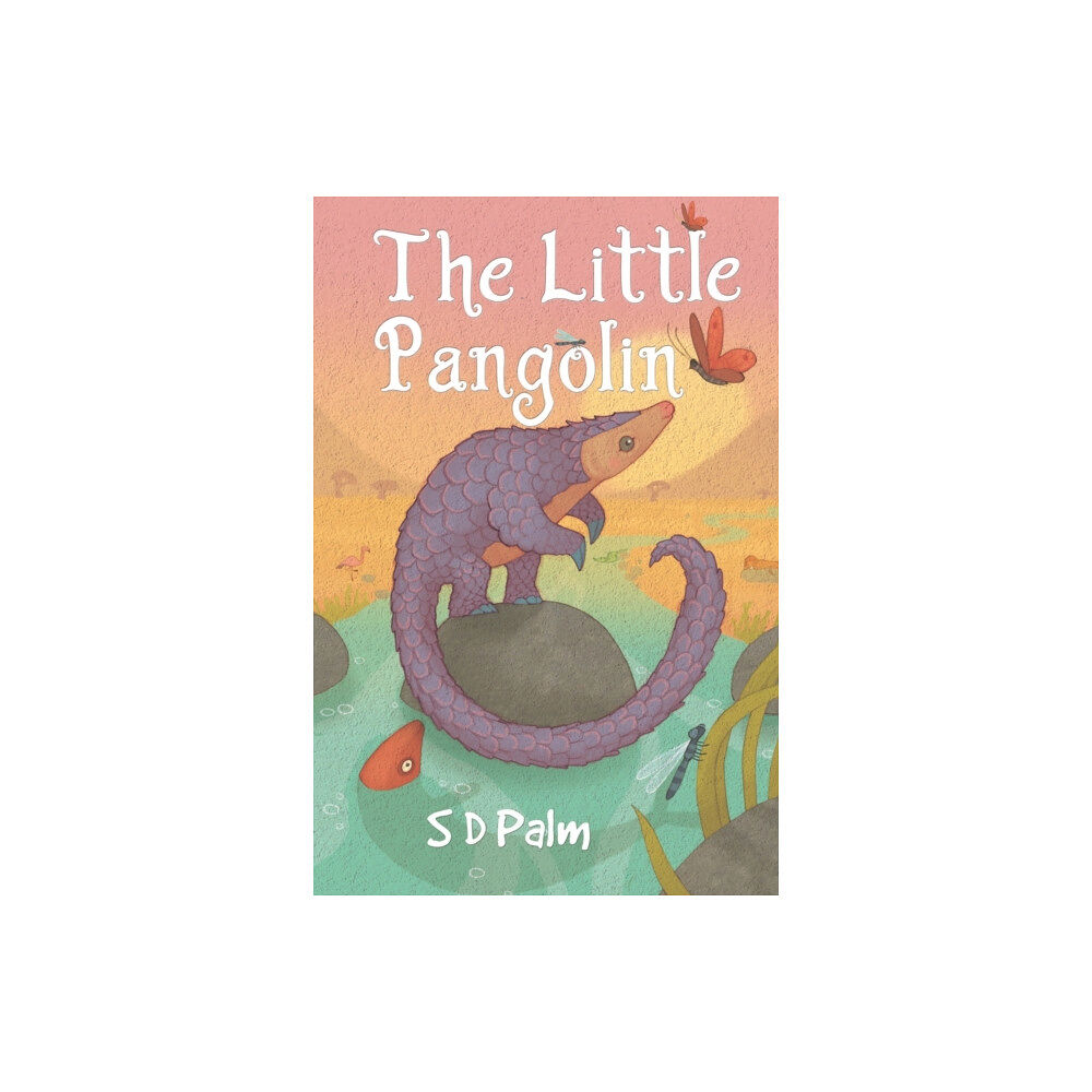 Pegasus Elliot Mackenzie Publishers The Little Pangolin (häftad, eng)