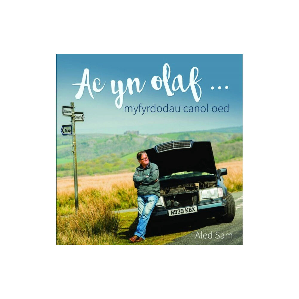 Gwasg Carreg Gwalch Ac yn Olaf - Myfyrdodau Canol Oed (häftad, wel)