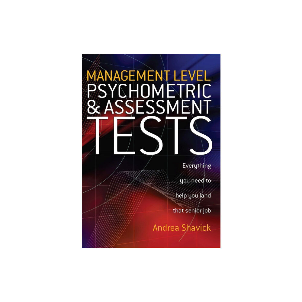 Little, Brown Book Group Management Level Psychometric and Assessment Tests (häftad, eng)