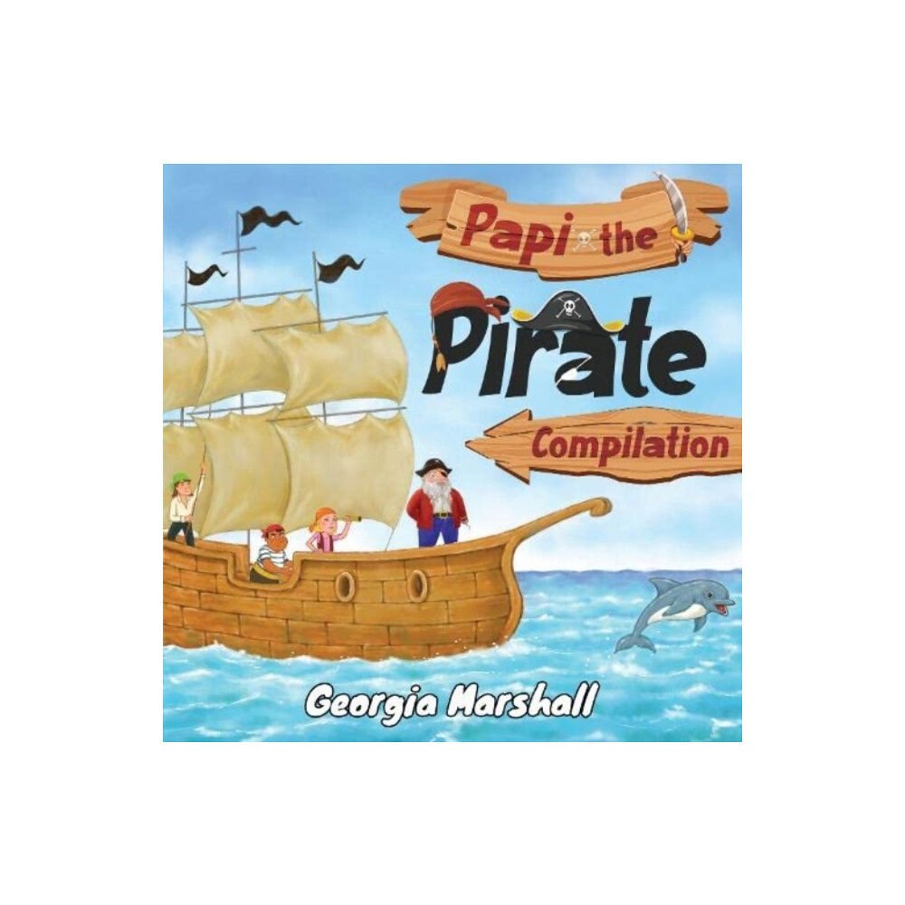 Pegasus Elliot Mackenzie Publishers Papi the Pirate Compilation (häftad, eng)