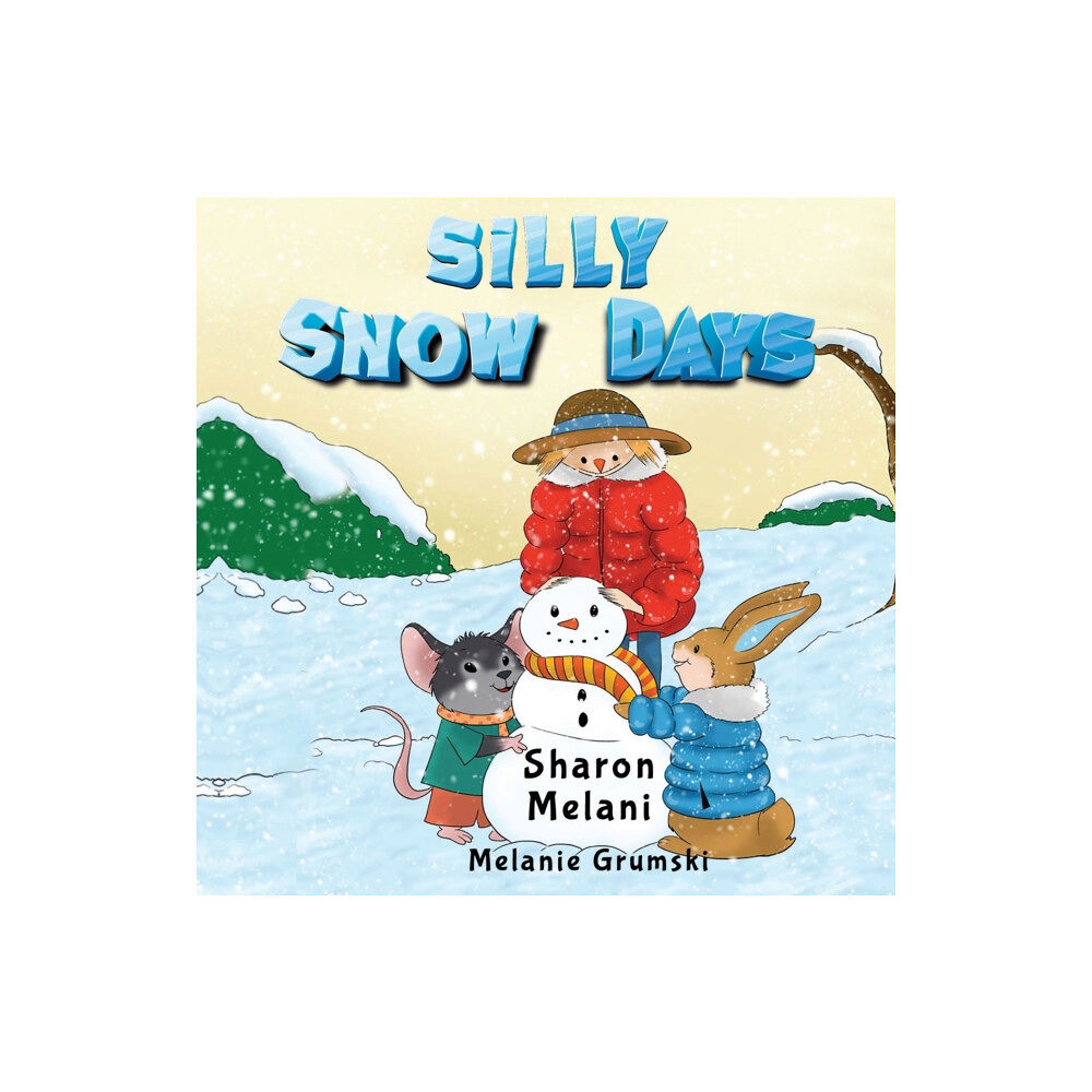 Pegasus Elliot Mackenzie Publishers Silly Snow Days (häftad, eng)