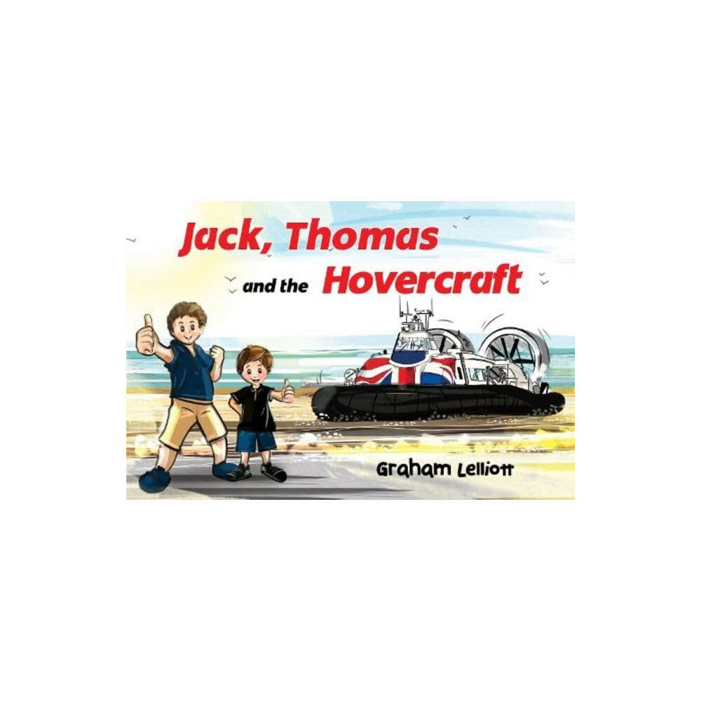 Pegasus Elliot Mackenzie Publishers Jack, Thomas and the Hovercraft (häftad, eng)