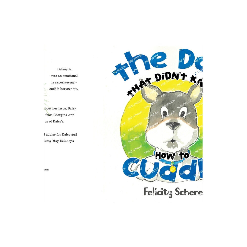 Pegasus Elliot Mackenzie Publishers The Dog That Didn't Know How To Cuddle (häftad, eng)