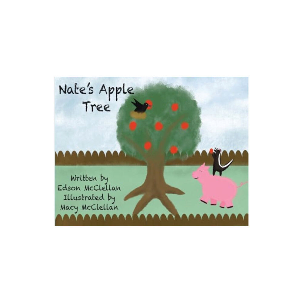 Pegasus Elliot Mackenzie Publishers Nate's Apple Tree (häftad, eng)