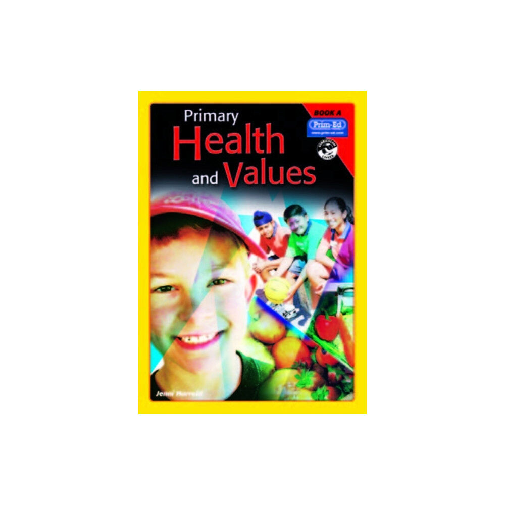 Prim-Ed Publishing Primary Health and Values (häftad, eng)