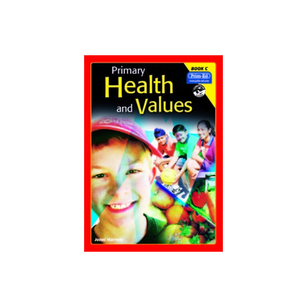 Prim-Ed Publishing Primary Health and Values (häftad, eng)