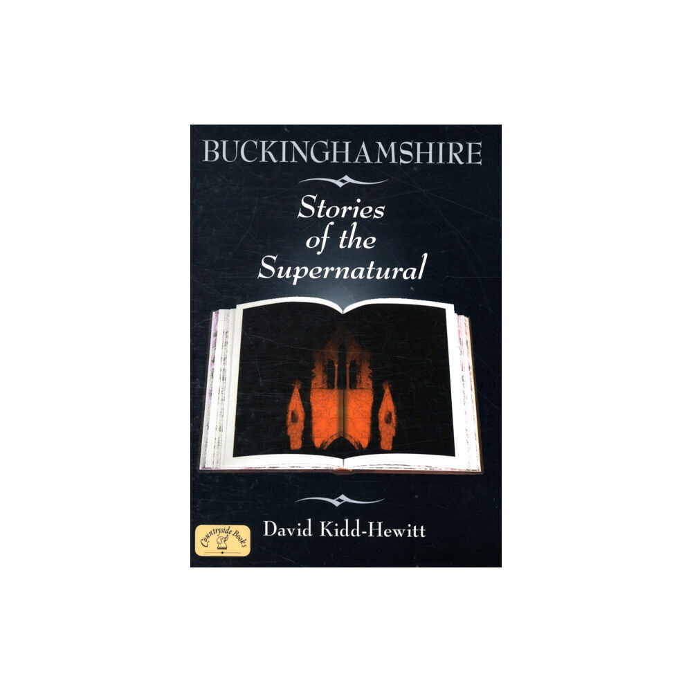 Countryside Books Buckinghamshire Stories of the Supernatural (häftad, eng)