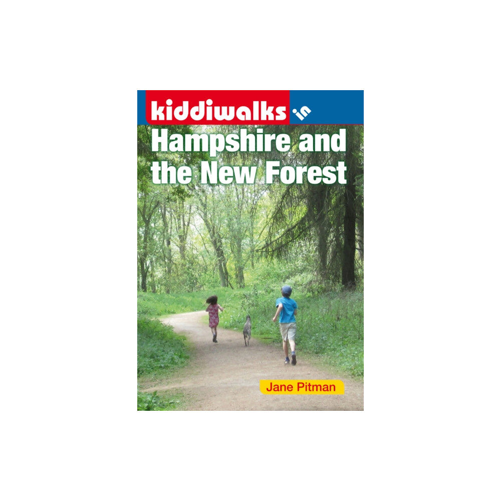 Countryside Books Kiddiwalks in Hampshire and the New Forest (häftad, eng)