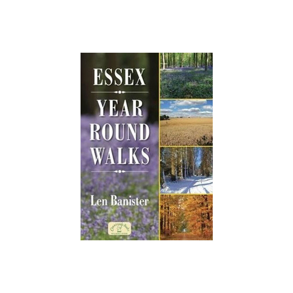 Countryside Books Essex Year Round Walks (häftad, eng)