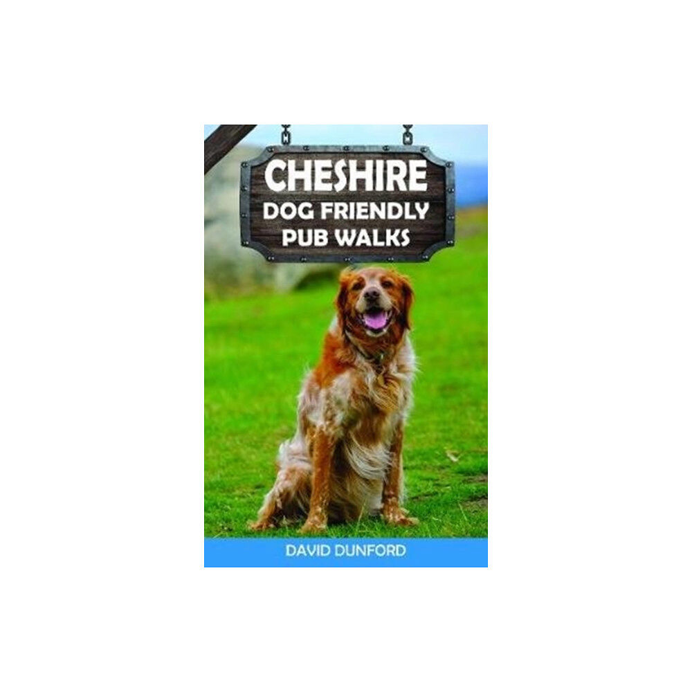 Countryside Books Cheshire Dog Friendly Pub Walks (häftad, eng)