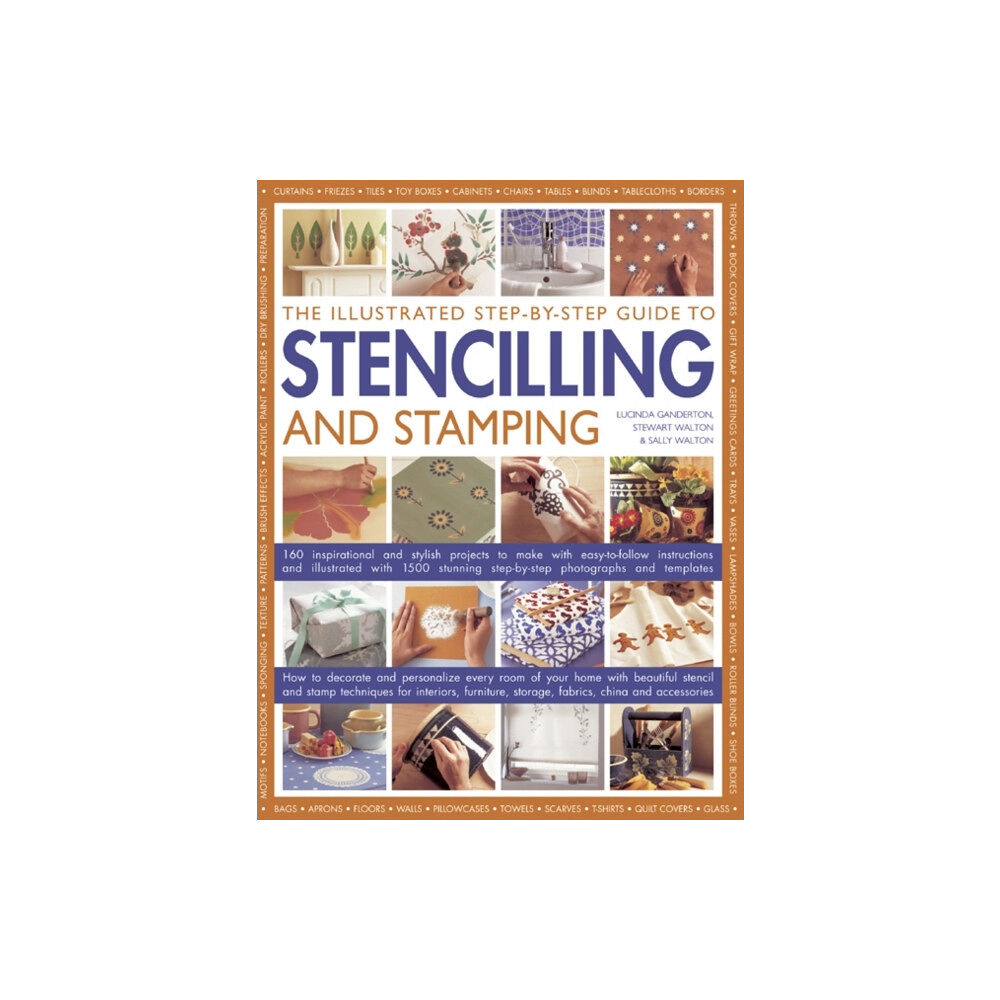 Anness publishing Illustrated Step-by-step Guide to Stencilling and Stamping (häftad, eng)