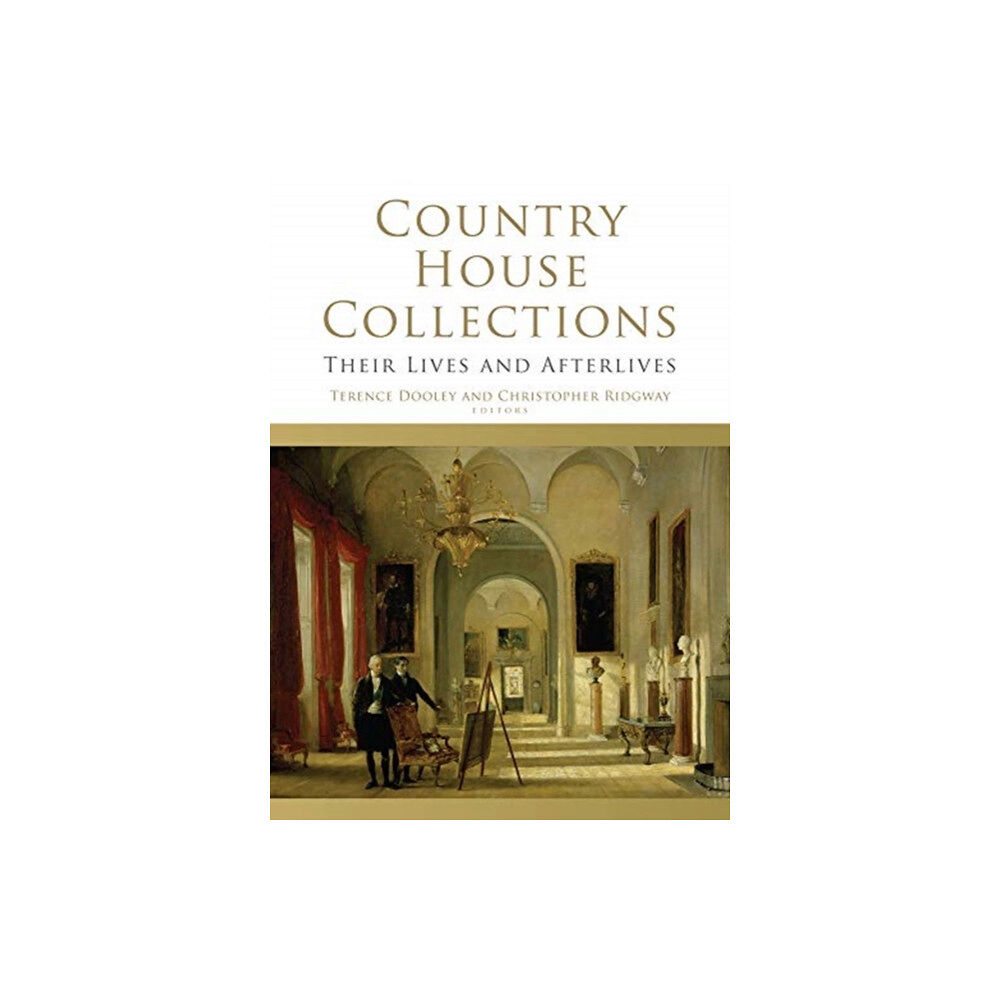 Four Courts Press Ltd Country House Collections (inbunden, eng)