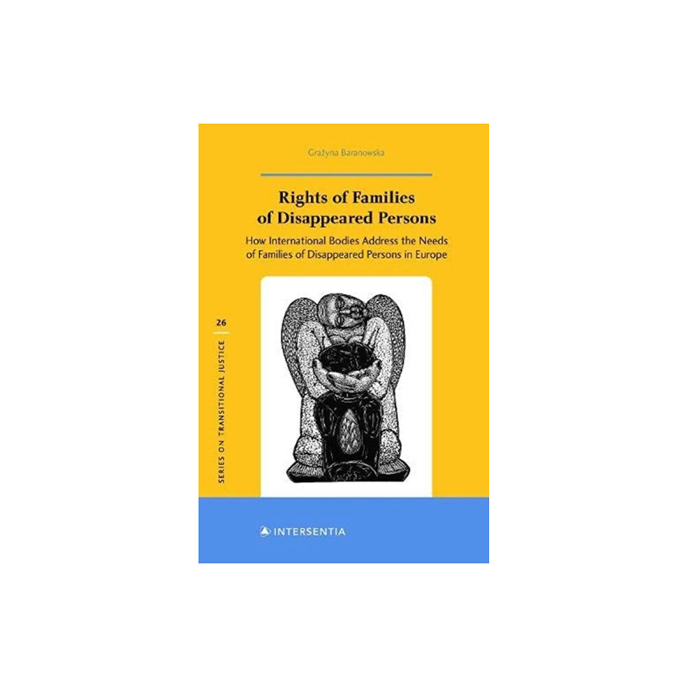 Intersentia Ltd Rights of Families of Disappeared Persons, 26 (inbunden, eng)