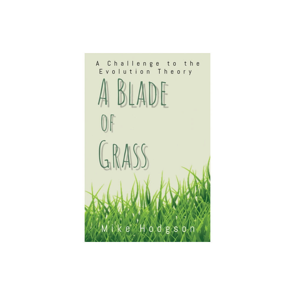 Grosvenor House Publishing Ltd A Blade of Grass (häftad, eng)