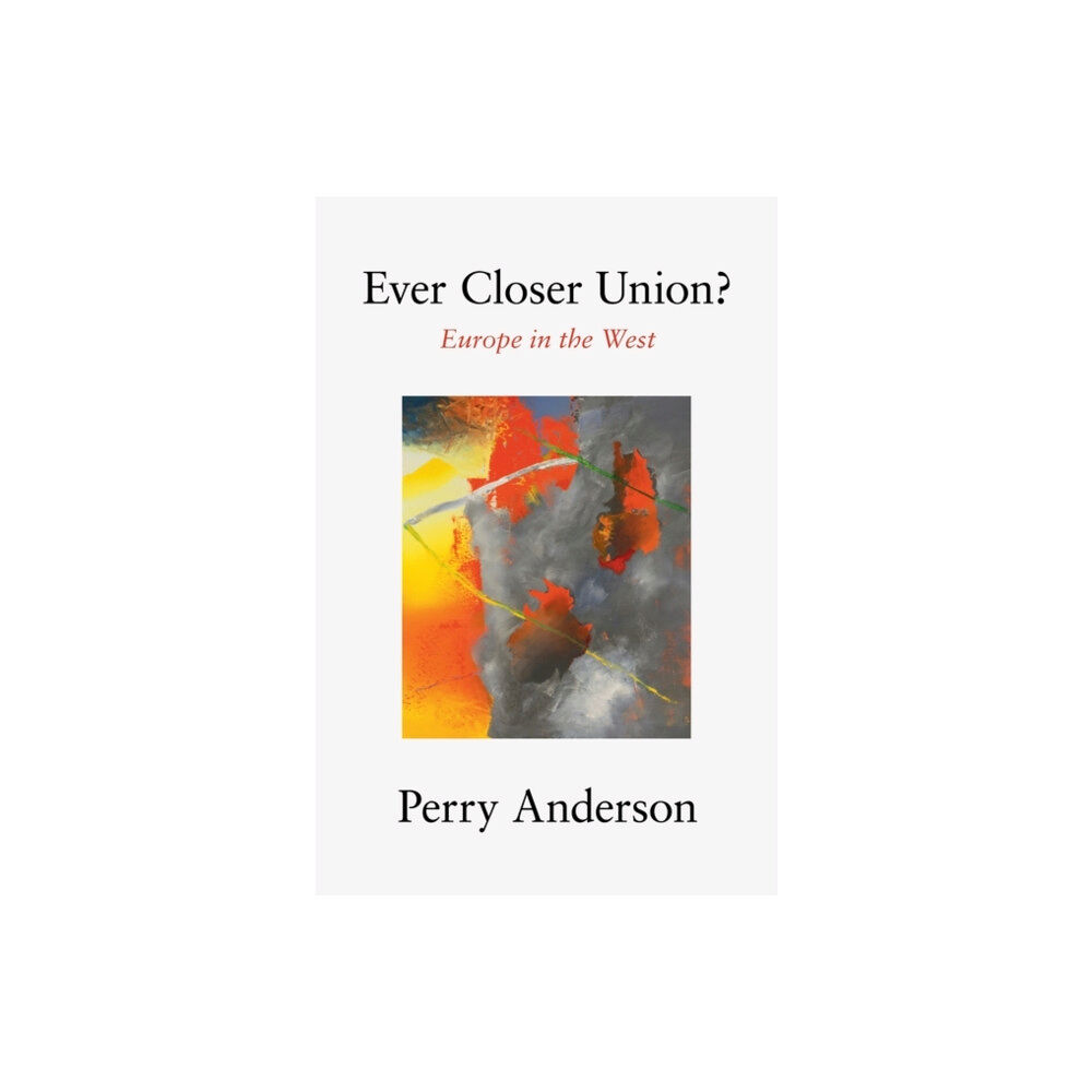 Verso Books Ever Closer Union? (inbunden, eng)