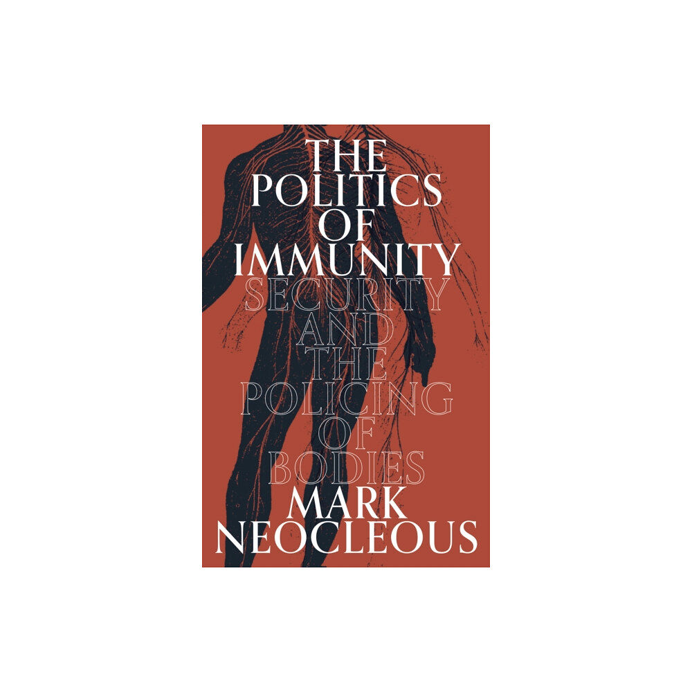 Verso Books The Politics of Immunity (inbunden, eng)