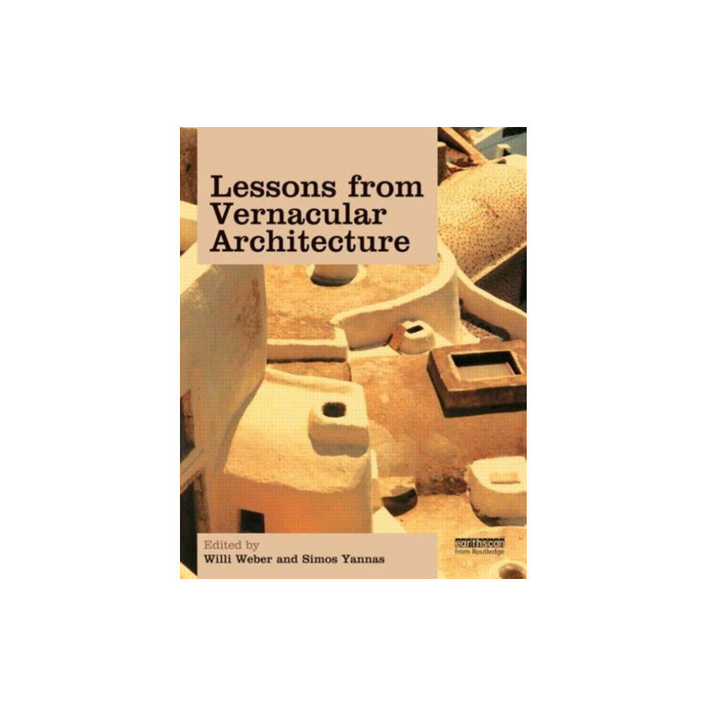 Taylor & francis ltd Lessons from Vernacular Architecture (inbunden, eng)