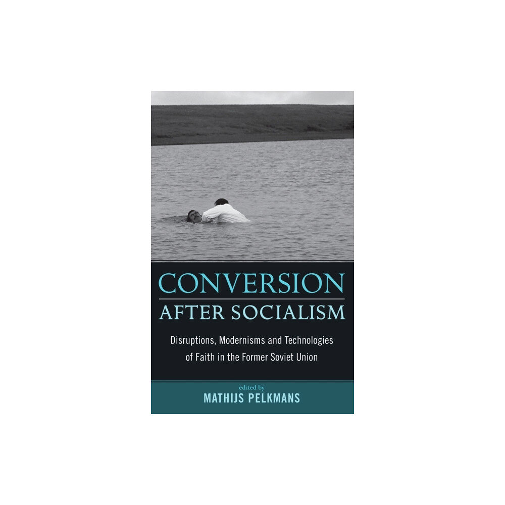 Berghahn Books Conversion After Socialism (inbunden, eng)