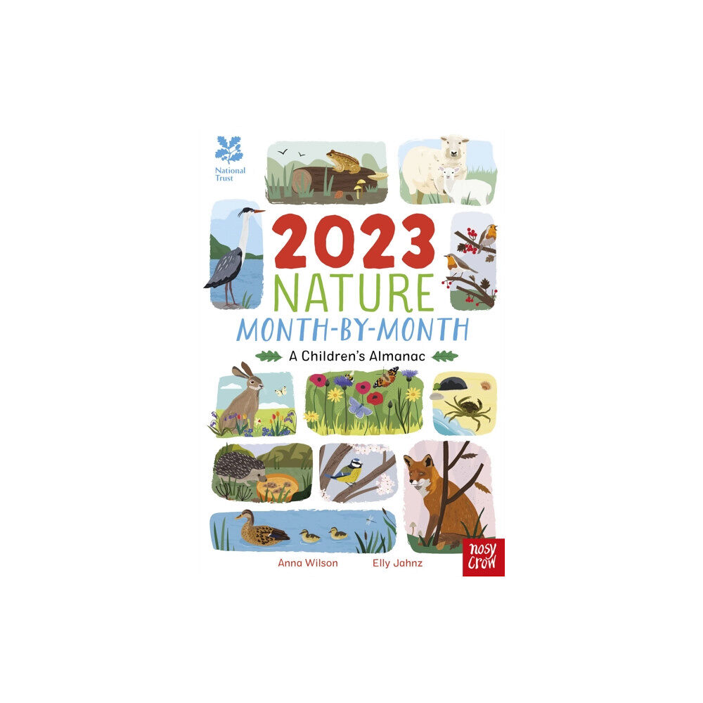 Nosy Crow Ltd National Trust: 2023 Nature Month-By-Month: A Children's Almanac (inbunden, eng)