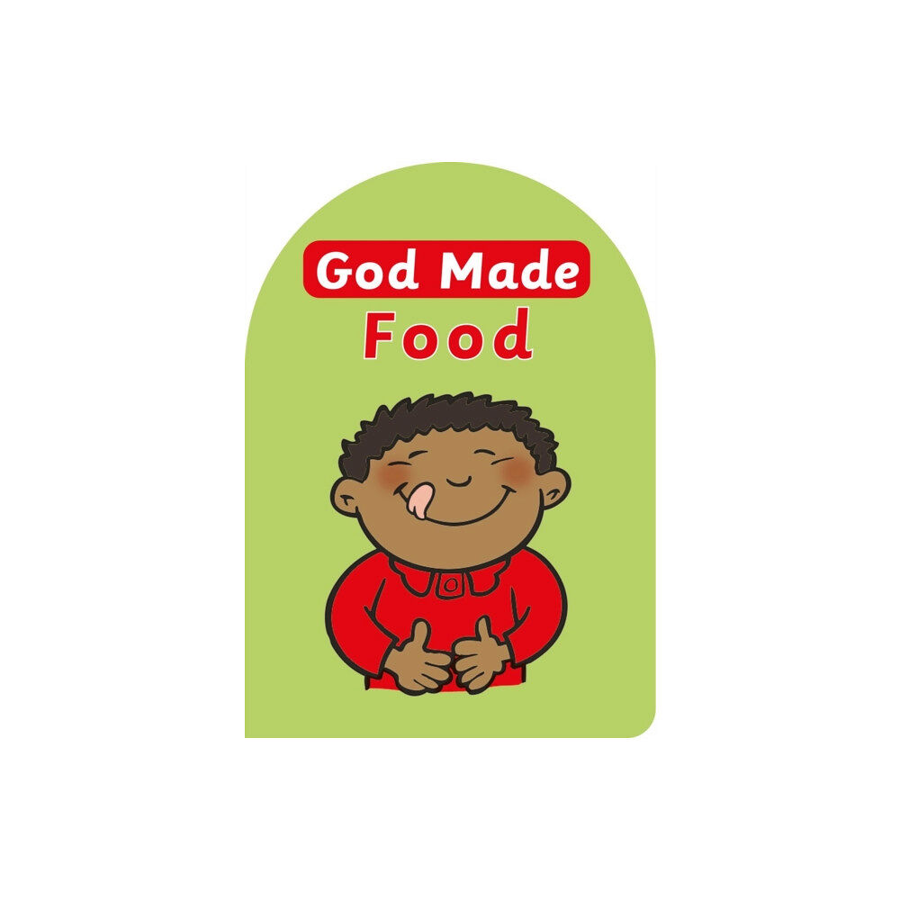 Christian Focus Publications Ltd God Made Food (bok, board book, eng)