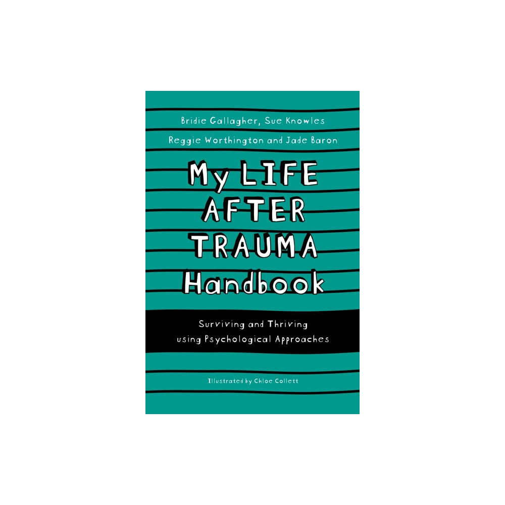 Jessica kingsley publishers My Life After Trauma Handbook (häftad, eng)