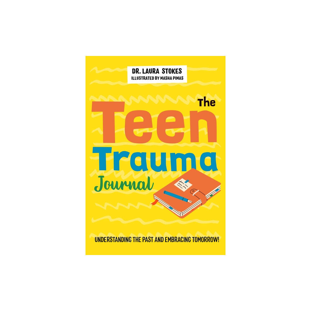 Jessica kingsley publishers The Teen Trauma Journal (häftad, eng)