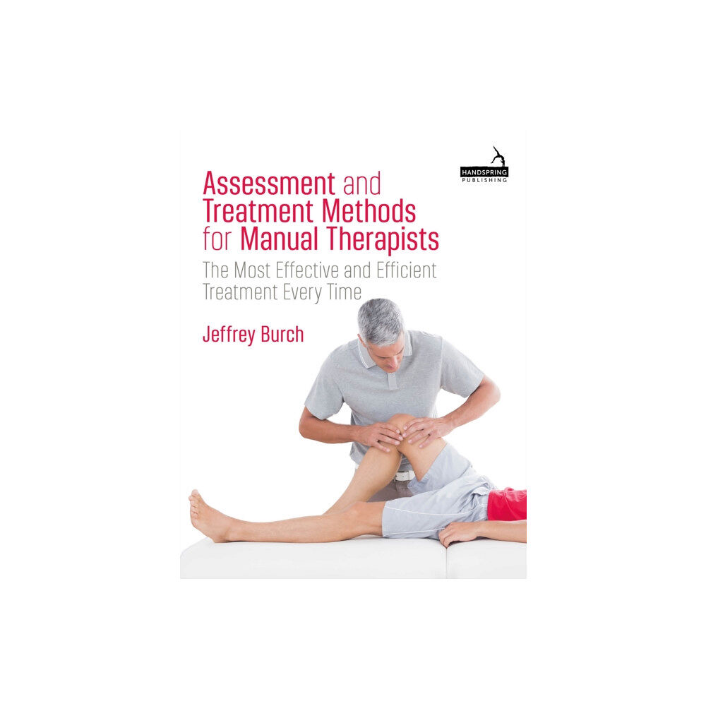 Jessica kingsley publishers Assessment and Treatment Methods for Manual Therapists (häftad, eng)