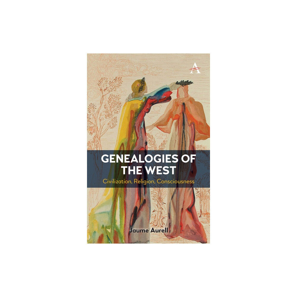 Anthem press Genealogies of the West (häftad, eng)