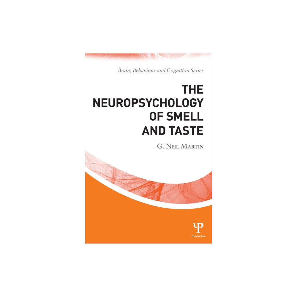 Taylor & francis ltd The Neuropsychology of Smell and Taste (häftad, eng)