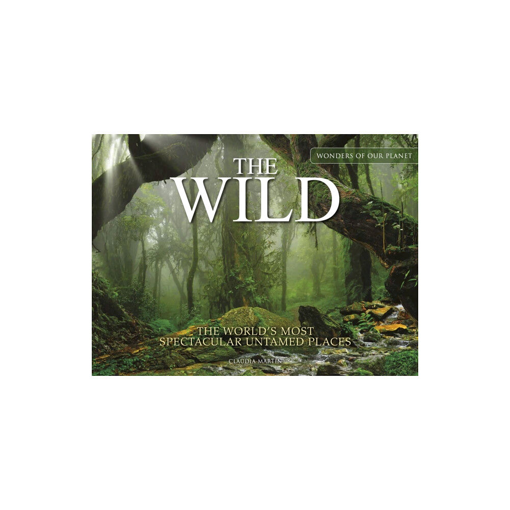 Amber Books Ltd The Wild (inbunden, eng)