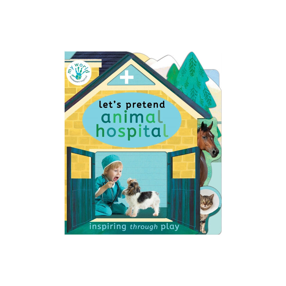 Little Tiger Press Group Let's Pretend Animal Hospital (bok, board book, eng)