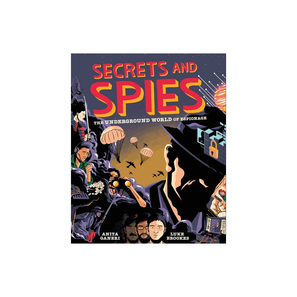 Little Tiger Press Group Secrets and Spies (inbunden, eng)