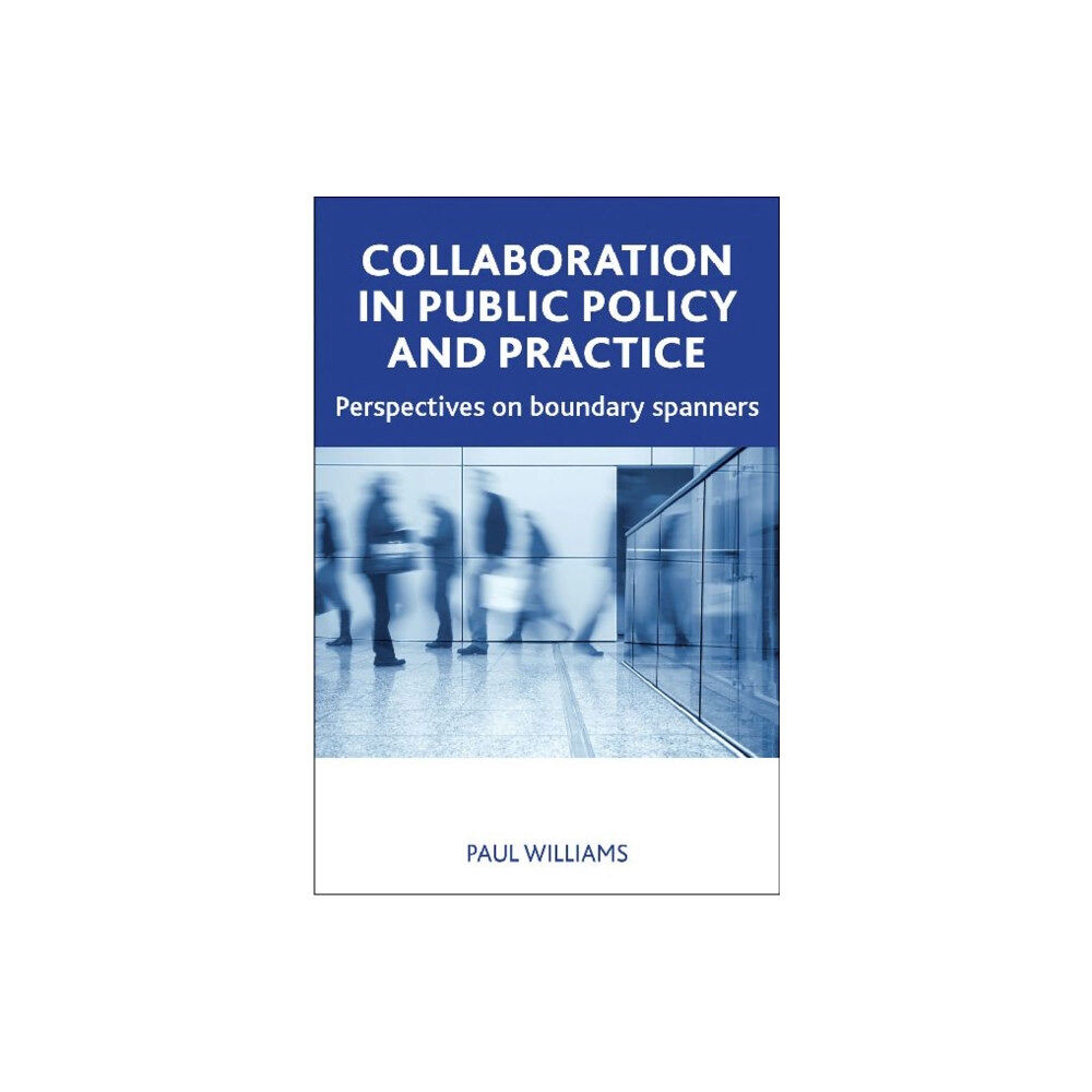 Policy Press Collaboration in Public Policy and Practice (häftad, eng)