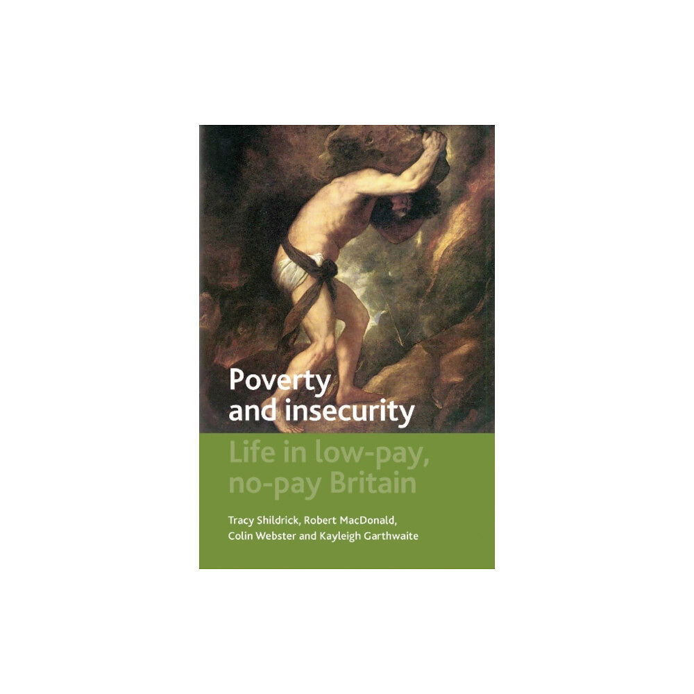 Policy Press Poverty and Insecurity (häftad, eng)