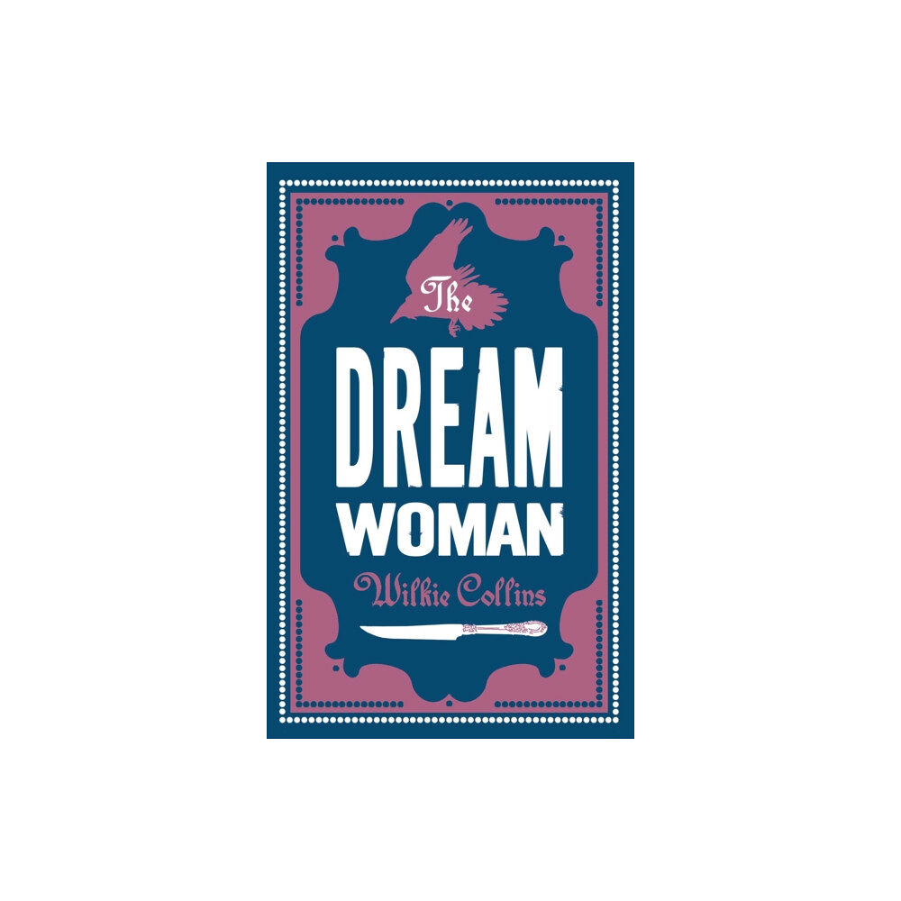 Alma Books Ltd The Dream Woman (häftad, eng)