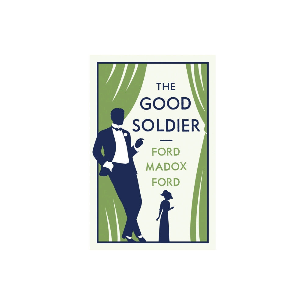 Alma Books Ltd The Good Soldier (häftad, eng)