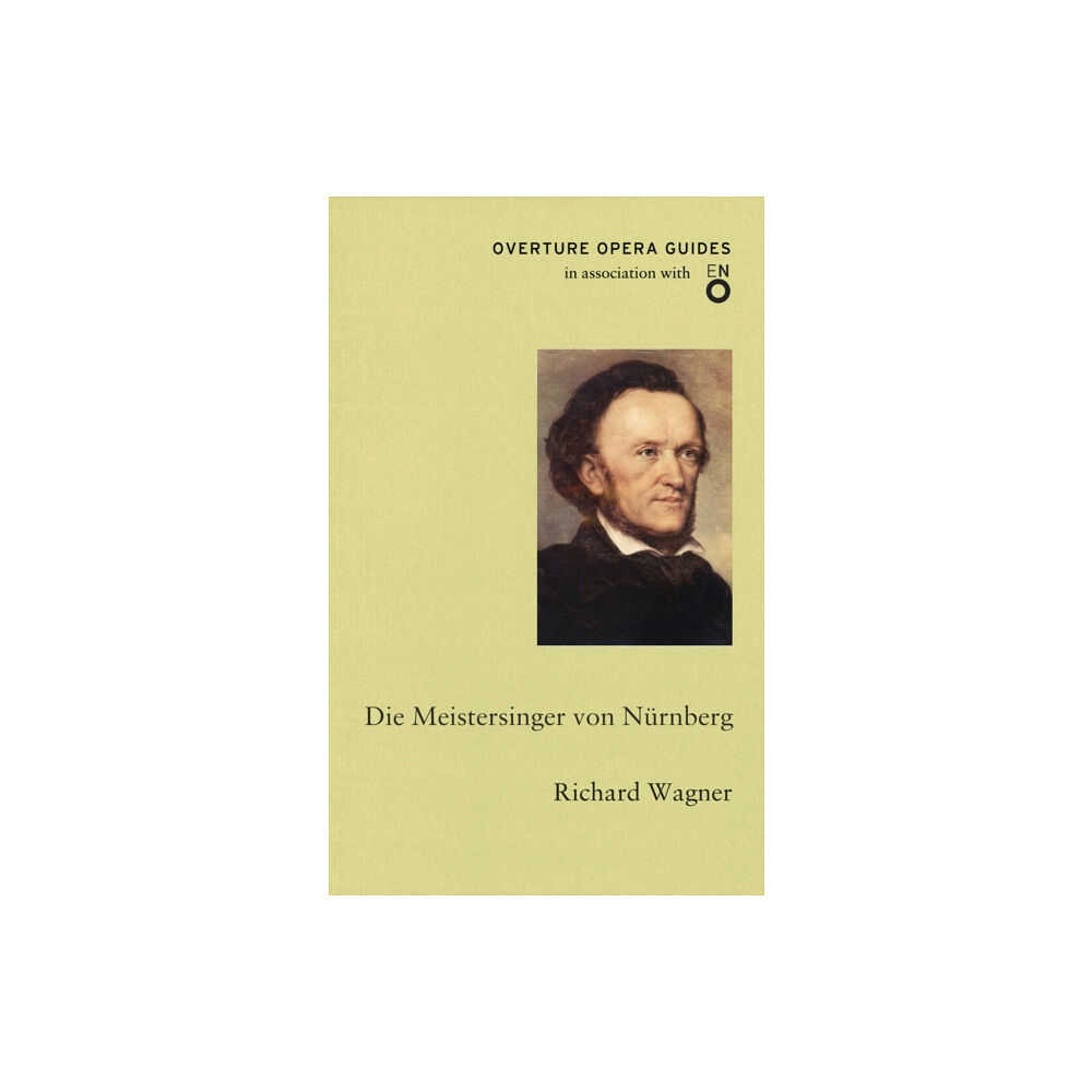 Alma Books Ltd Die Meistersinger von Nurnberg (The Mastersingers of Nuremberg) (häftad, eng)