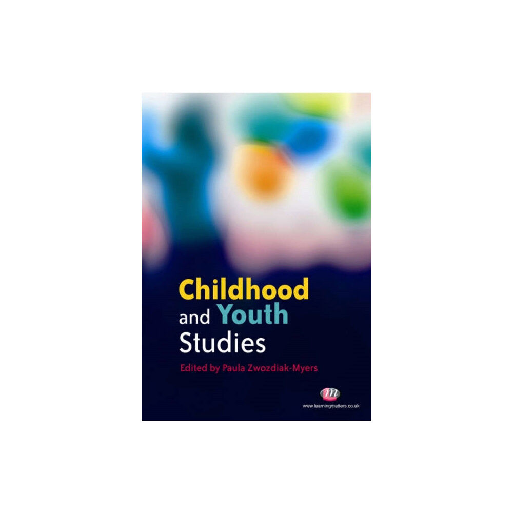 Sage Publications Ltd Childhood and Youth Studies (häftad, eng)