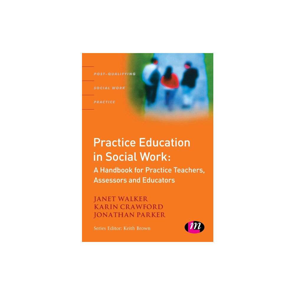 Sage Publications Ltd Practice Education in Social Work (häftad, eng)