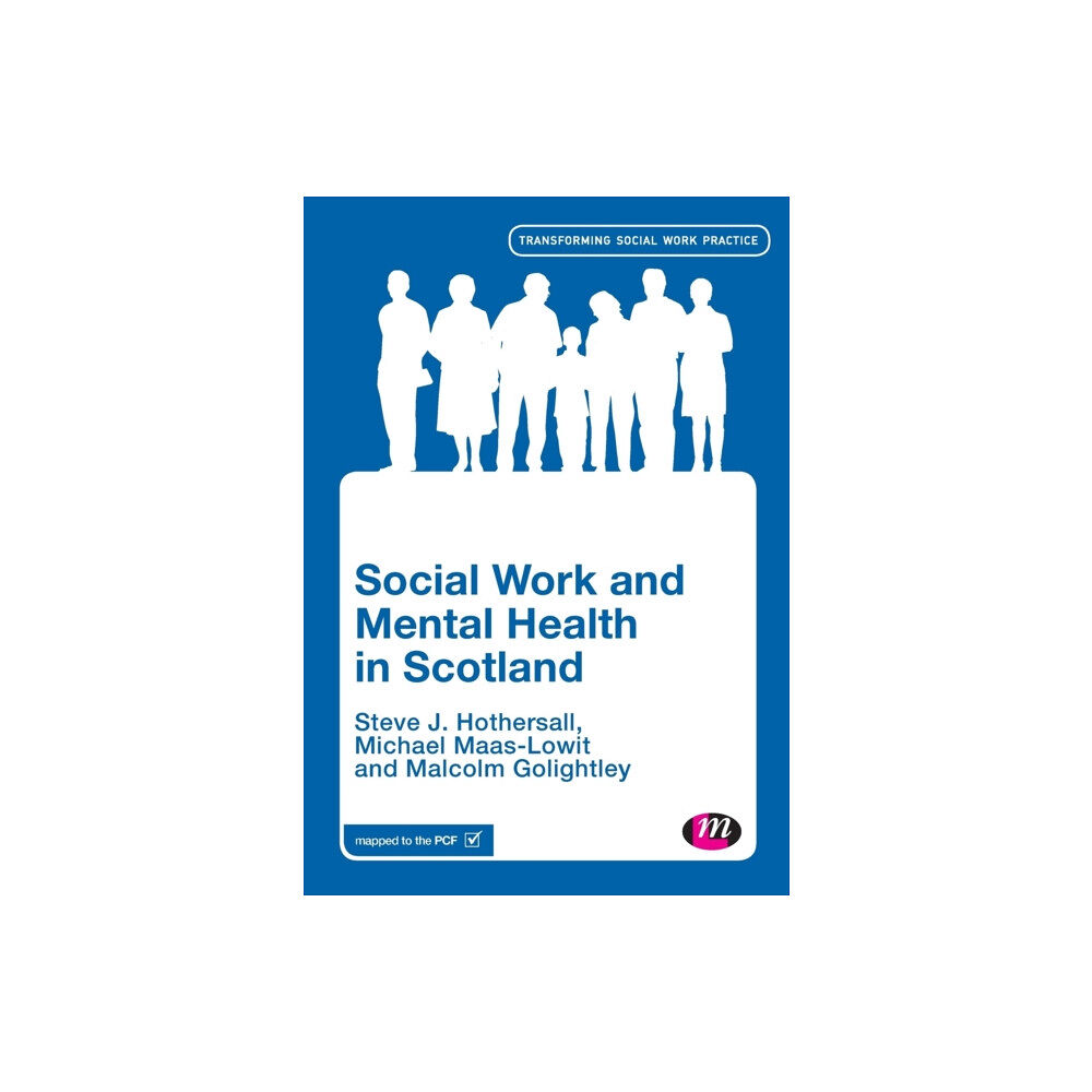 Sage Publications Ltd Social Work and Mental Health in Scotland (häftad, eng)