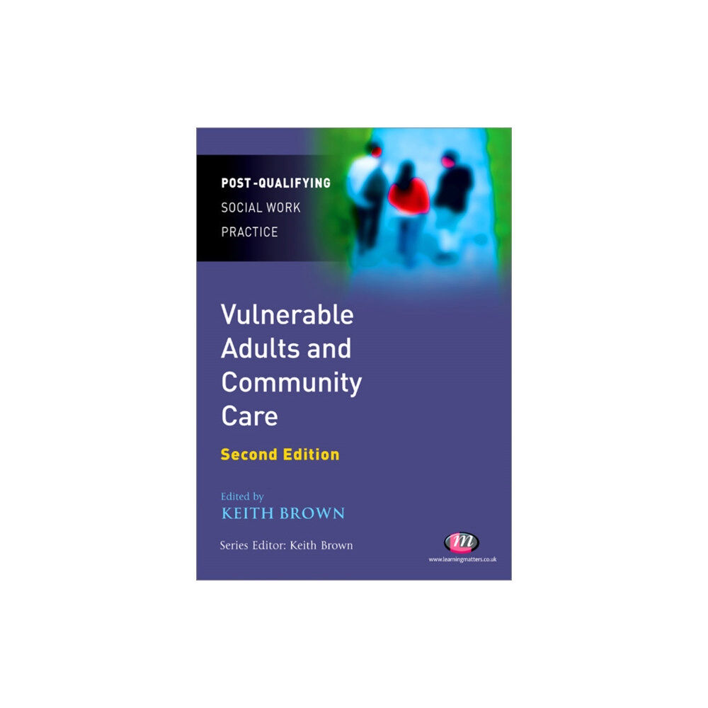 Sage Publications Ltd Vulnerable Adults and Community Care (häftad, eng)